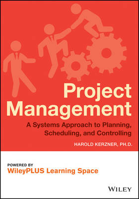 Book cover for Project Management: A Systems Approach to Planning, Scheduling, and Controlling, Eleventh Edition Wpls Student Package