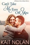 Book cover for Can't Take My Eyes Off You