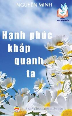 Book cover for Hạnh phuc khắp quanh ta