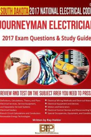 Cover of South Dakota 2017 Journeyman Electrician Study Guide