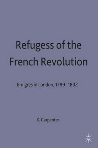 Cover of Refugees of the French Revolution