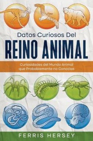 Cover of Datos Curiosos del Reino Animal
