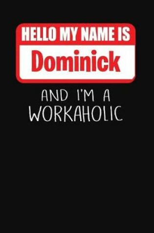 Cover of Hello My Name Is Dominick