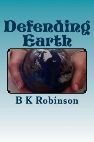 Cover of Defending Earth