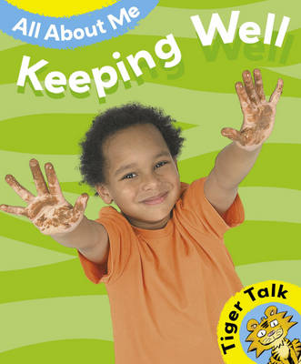Book cover for All About Me: Keeping Well