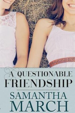 Cover of A Questionable Friendship