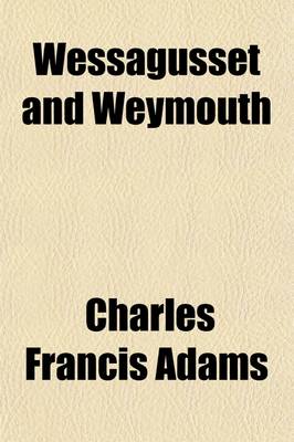 Book cover for Wessagusset and Weymouth