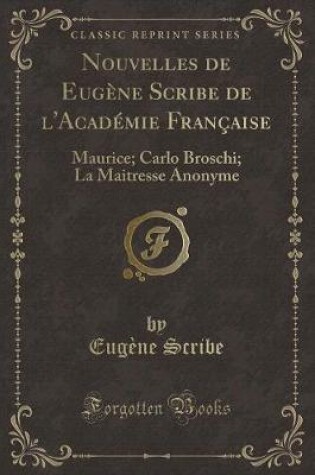 Cover of Nouvelles de Eugène Scribe de l'Académie Française