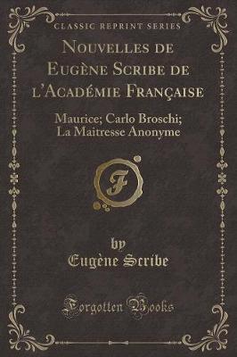 Book cover for Nouvelles de Eugène Scribe de l'Académie Française