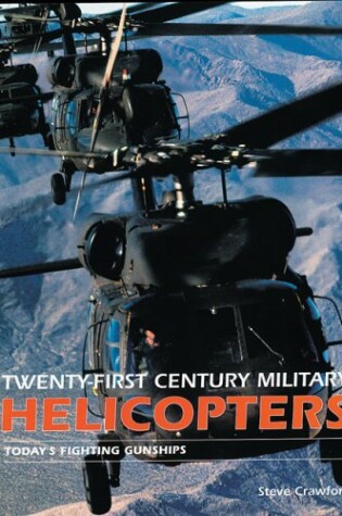 Cover of 21st Century Military Helicopters