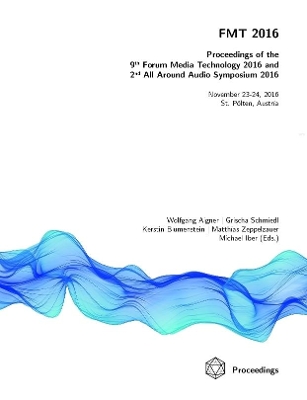 Book cover for Fmt 2016 - Proceedings of the 9th Forum Media Technology and 2nd All Around Audio Symposium