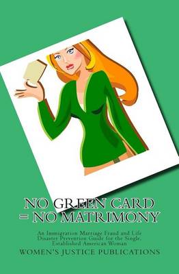 Book cover for No Green Card = No Matrimony