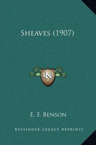 Cover of Sheaves (1907)