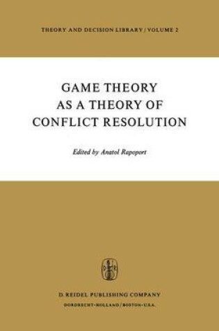 Cover of Game Theory as a Theory of Conflict Resolution