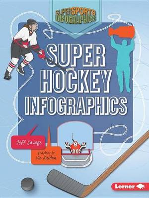Book cover for Super Ice Hockey Infographics