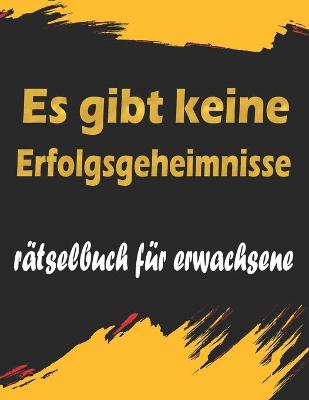 Book cover for Es gibt keine Erfolgsgeheimnisse