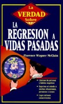 Book cover for La Regresion A Vidas Pasadas