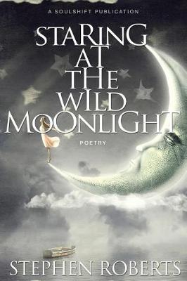 Book cover for Staring at the Wild Moonlight