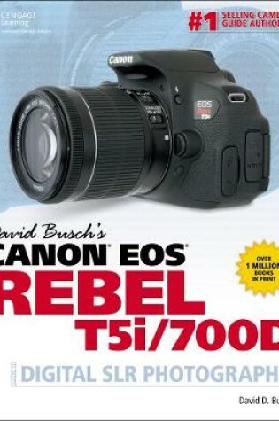 Cover of David Busch's Canon EOS Rebel T5i/700D Guide to Digital SLR Photography