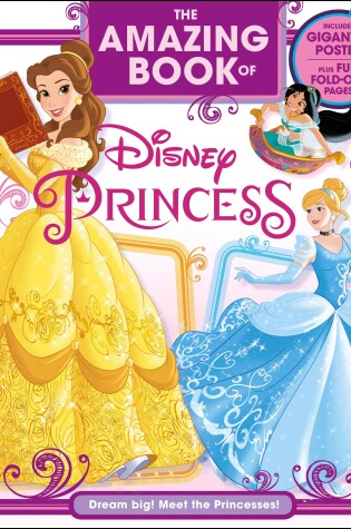 Cover of The Amazing Book of Disney Princess