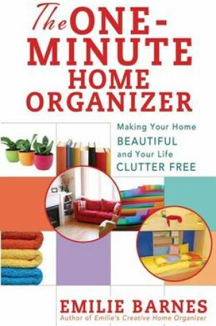 Cover of The One-Minute Home Organizer