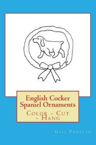 Cover of English Cocker Spaniel Ornaments