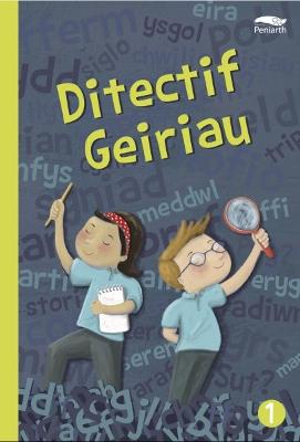 Book cover for Ditectif Geiriau 1