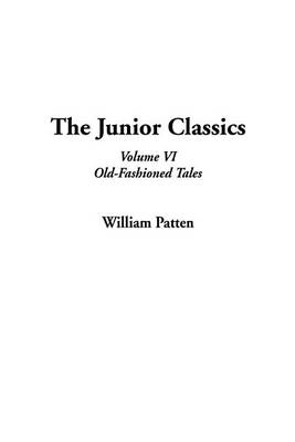 Book cover for The Junior Classics, V6