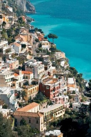 Cover of City of Positano on the Amalfi Coast, Italy