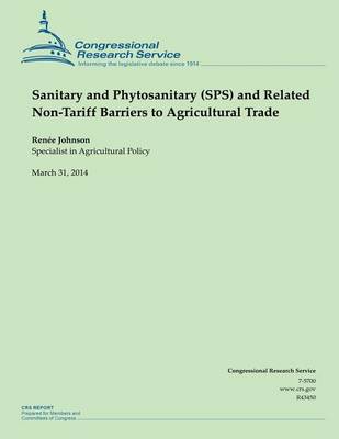 Book cover for Sanitary and Phytosanitary (SPS) and Related Non-Tariff Barriers to Agricultural Trade