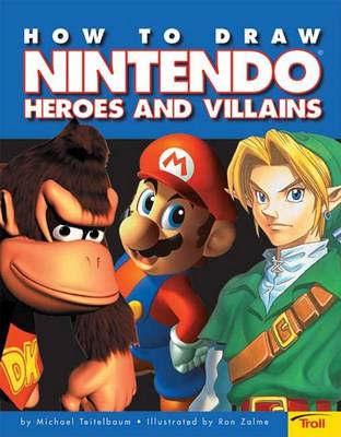 Book cover for How to Draw Nintendo Heroes and Villians