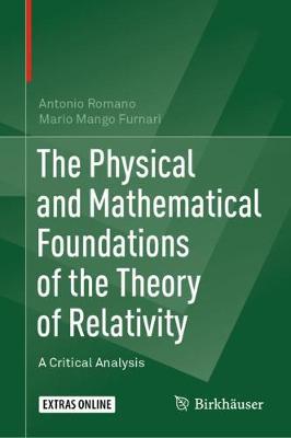 Book cover for The Physical and Mathematical Foundations of the Theory of Relativity