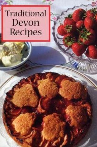 Cover of Traditional Devon Recipes