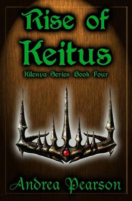 Book cover for Rise of Keitus (Kilenya Series, 4)