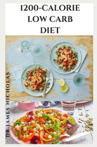 Cover of 1200-Calorie Low Carb Diet