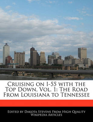 Book cover for Cruising on I-55 with the Top Down, Vol. 1