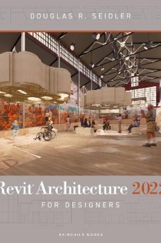 Cover of Revit Architecture 2022 for Designers