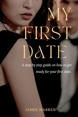 Book cover for My First Date