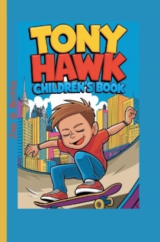 Cover of Tony Hawk Children's Book