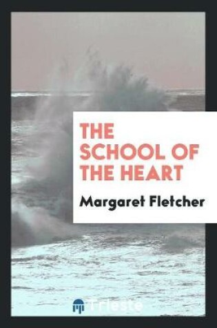 Cover of School of the Heart