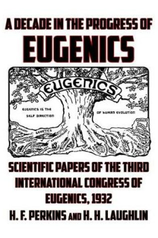 Cover of A Decade of Progress in Eugenics