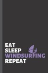 Book cover for Eat Sleep Windsurfing Repeat