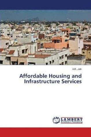 Cover of Affordable Housing and Infrastructure Services