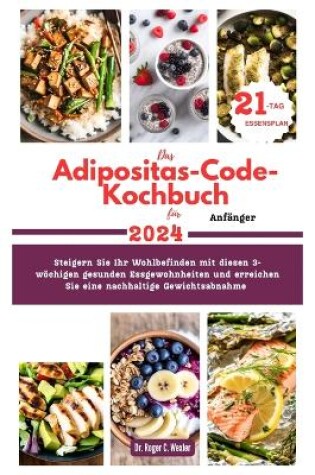 Cover of Das Adipositas-Code-Kochbuch für Anfänger