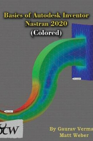 Cover of Basics of Autodesk Inventor Nastran 2020 (Colored)