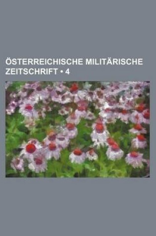 Cover of Osterreichische Militarische Zeitschrift (4)