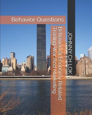 Book cover for Behavioural Economy Related Trading War And Marketing