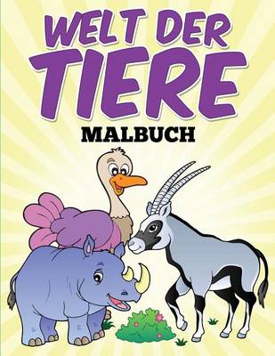 Book cover for "Welt der Tiere" Malbuch