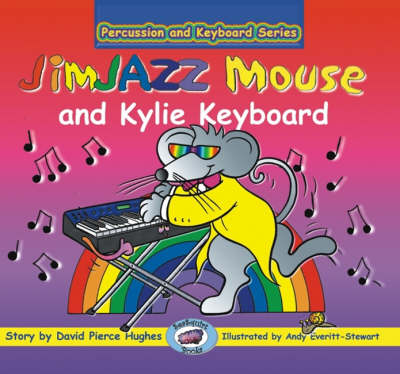 Book cover for JimJAZZ Mouse and Kylie Keyboard