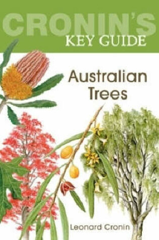 Cover of Cronin's Key Guide to Australian Trees